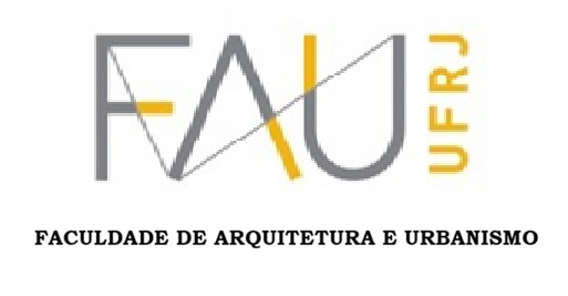 Faculdade de Arquitetura e Urbanismo FAU – UFRJ